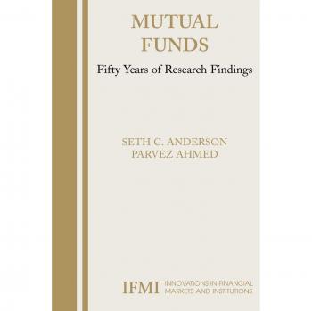 Mutual Funds: Fifty Years of Research Findings (Innovations in Financial Markets and Institutions, Band 16)