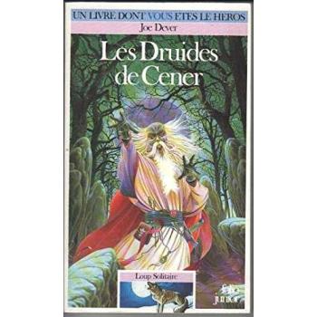 Loup Solitaire Tome 13 : Les Druides De Cener