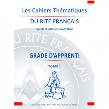Les cahiers thématiques du rite français