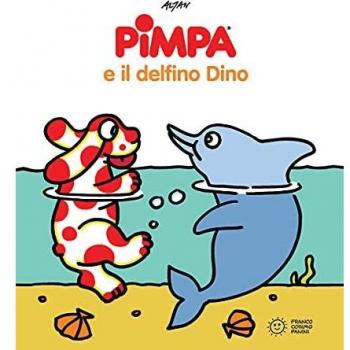 Pimpa e il delfino Dino. Ediz. a colori
