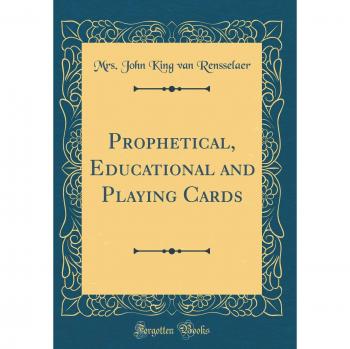 Prophetical, Educational and Playing Cards