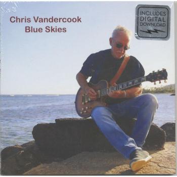 Chris Vandercook – „Blue Skies“ (Compact Disc)
