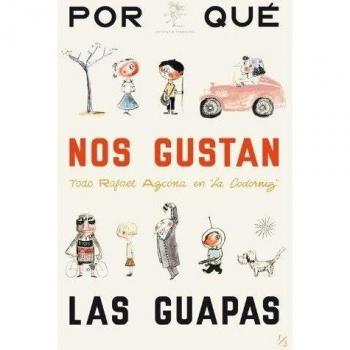¿Por qué nos gustan las guapas? Todo Rafael Azcona en la Codorniz