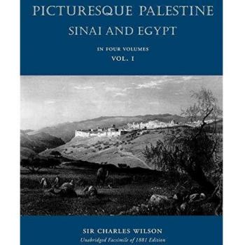 Picturesque Palestiine, Sinai and Egypt, Vol. I
