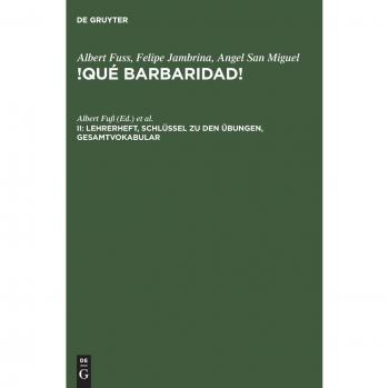 Albert Fuss; Felipe Jambrina; Angel San Miguel: !Qué barbaridad!: Que barbaridad!, Bd.2