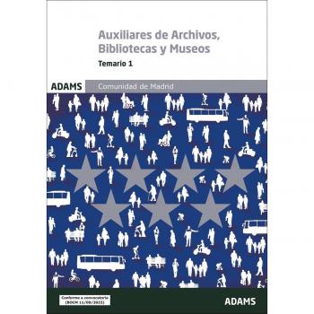 Temario específico 1 Escala de Auxiliares de Archivos, Bibliotecas y Museos Comunidad de Madrid