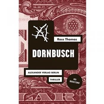 Dornbusch: Mit einem Briefwechsel zwischen Ross Thomas und Jörg Fauser (Ross-Thomas-Edition)