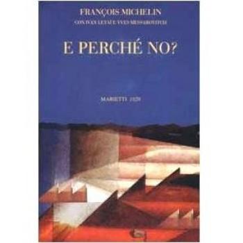 E perché no?