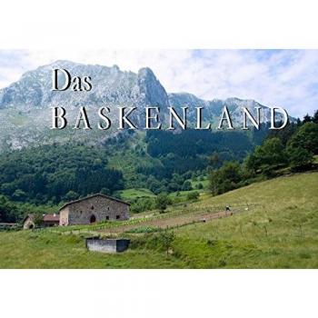 Das Baskenland - Ein Bildband