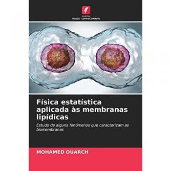 Ouarch, Mohamed: Física estatística aplicada às membranas lipídicas