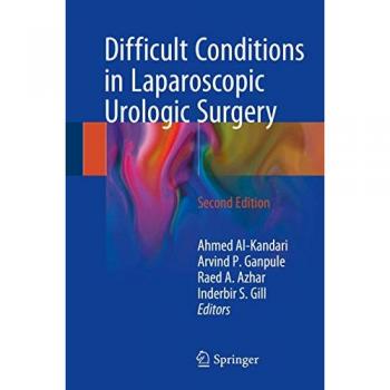 Difficult Conditions in Laparoscopic Urologic Surgery