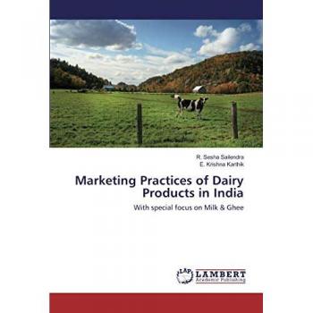 Sailendra, R: Marketing Practices of Dairy Products in India