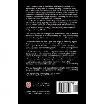 The Holy Household: Women and Morals in Reformation Augsburg (Oxford Studies in Social History)