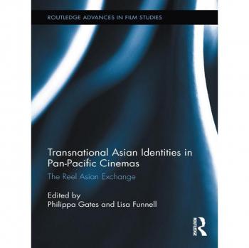 Vitalsource Technologies, Inc. Transnational Asian Identities In Pan-pacific Cinemas