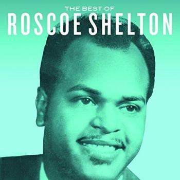 The Best of Roscoe Shelton