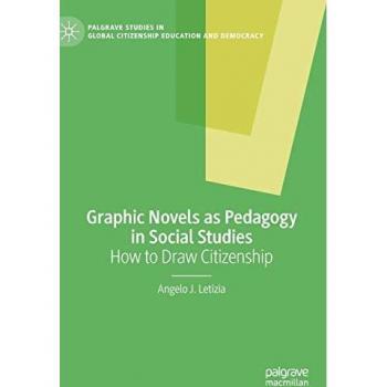Graphic Novels as Pedagogy in Social Studies