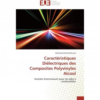 Rouissi, Mohamed Rached: Caractéristiques Diélectriques des Composites Polyvinyles Alcool