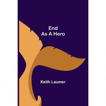 End as a Hero