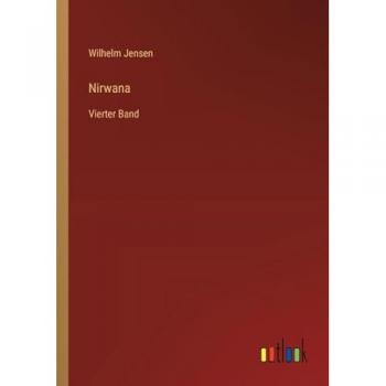Nirwana: Vierter Band