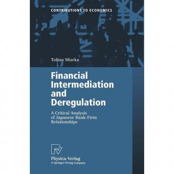 Financial Intermediation and Deregulation