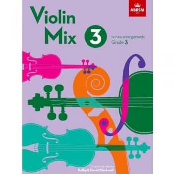 Violin Mix 3 : 19 new arrangements, Grade 3