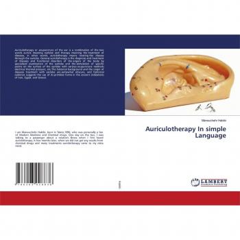 Auriculotherapy In simple Language