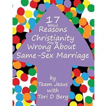 17+ Biblical Reasons Christianity Is Wrong About Same-Sex Marriage