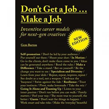 Don't Get a Job...Make a Job New Edition