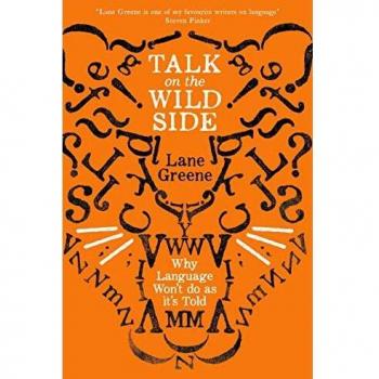 Lane Greene Talk on the Wild Side
