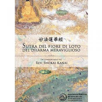 Il Sutra del loto, un commentario del rev. Shokai Kanai