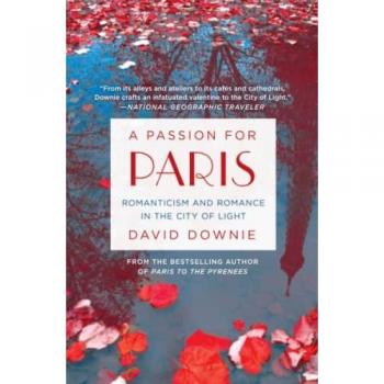 Downie, David: Passion for Paris
