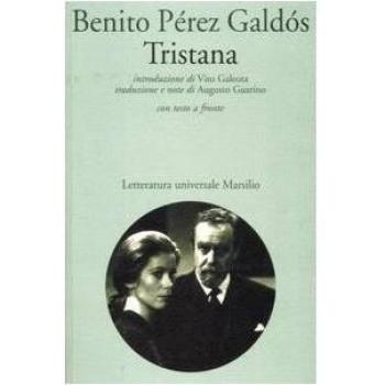 Tristana. Testo spagnolo a fronte