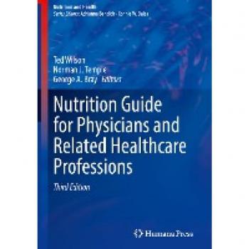 Nutrition Guide for Physicians and Related Healthcare Professions (Nutrition and Health)
