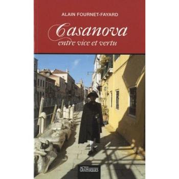 Casanova entre vice et vertu