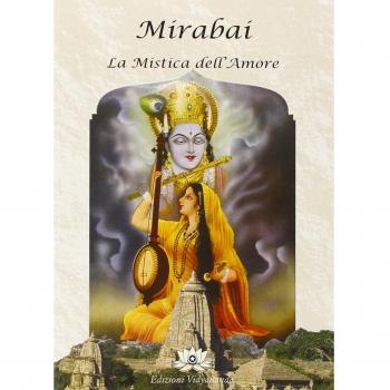 Mirabai. La mistica dell'amore