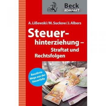 Steuerhinterziehung - Straftat und Rechtsfolgen