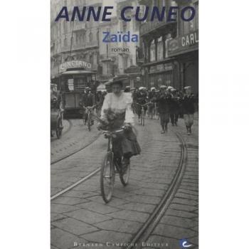 Anne Cuneo Zaïda : Fragments D'Une Vie