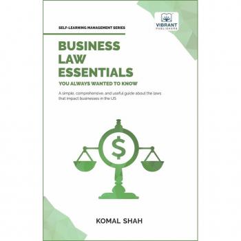 Business Law Essentials You Always Wanted To Know (Self Learning Management)