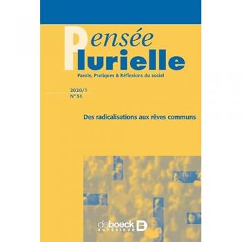 Pensée plurielle 2020/1 - 51 - Des radicalisations aux rêves communs
