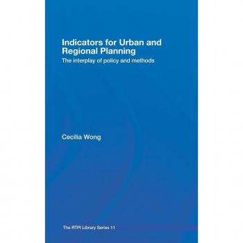 Indicators for Urban and Regional Planning by Cecilia Wong
