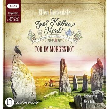 Tee? Kaffee? Mord! - Tod im Morgenrot