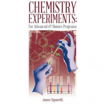 Chemistry Experiments : For Advanced & Honors Programs