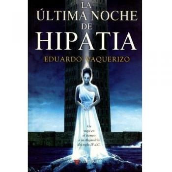 ULTIMA NOCHE DE HIPATIA, LA