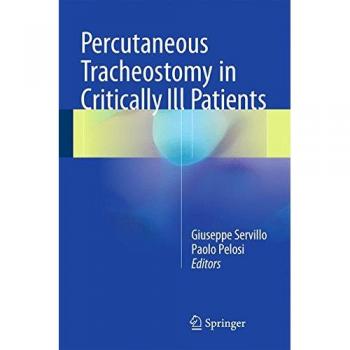 Percutaneous Tracheostomy in Critically Ill Patients