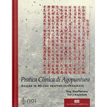 Titolo: Pratica clinica di agopuntura. Analisi di 40 casi trattati in Occidente