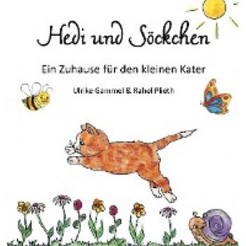 Hedi und Söckchen: Ein Zuhause für den kleinen Kater