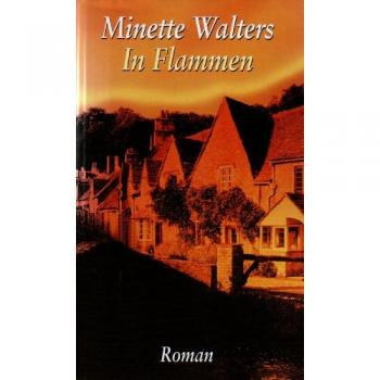 In Flammen - Minette Walters