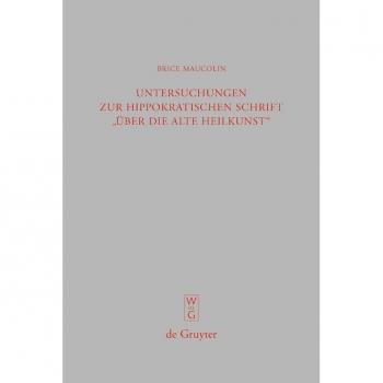 Vitalsource Technologies, Inc. Untersuchungen Zur Hippokratischen Schrift "uber Die Alte Heilkunst"