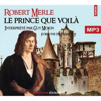 Robert Merle - Fortune de France 4/2 CDMP3