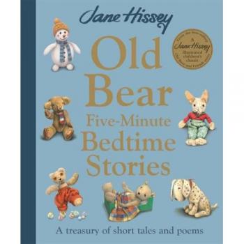Hissey, Jane Old Bear Five-Minute Bedtime Stories